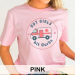 Hot Girls Hit Curbs EMS T-Shirt - Image 9