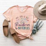 My Job is All Rainbows and Butterflies T-shirt - Image 9